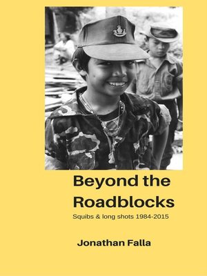 cover image of Beyond the Roadblocks--Squibs & long shots 1984-2015
